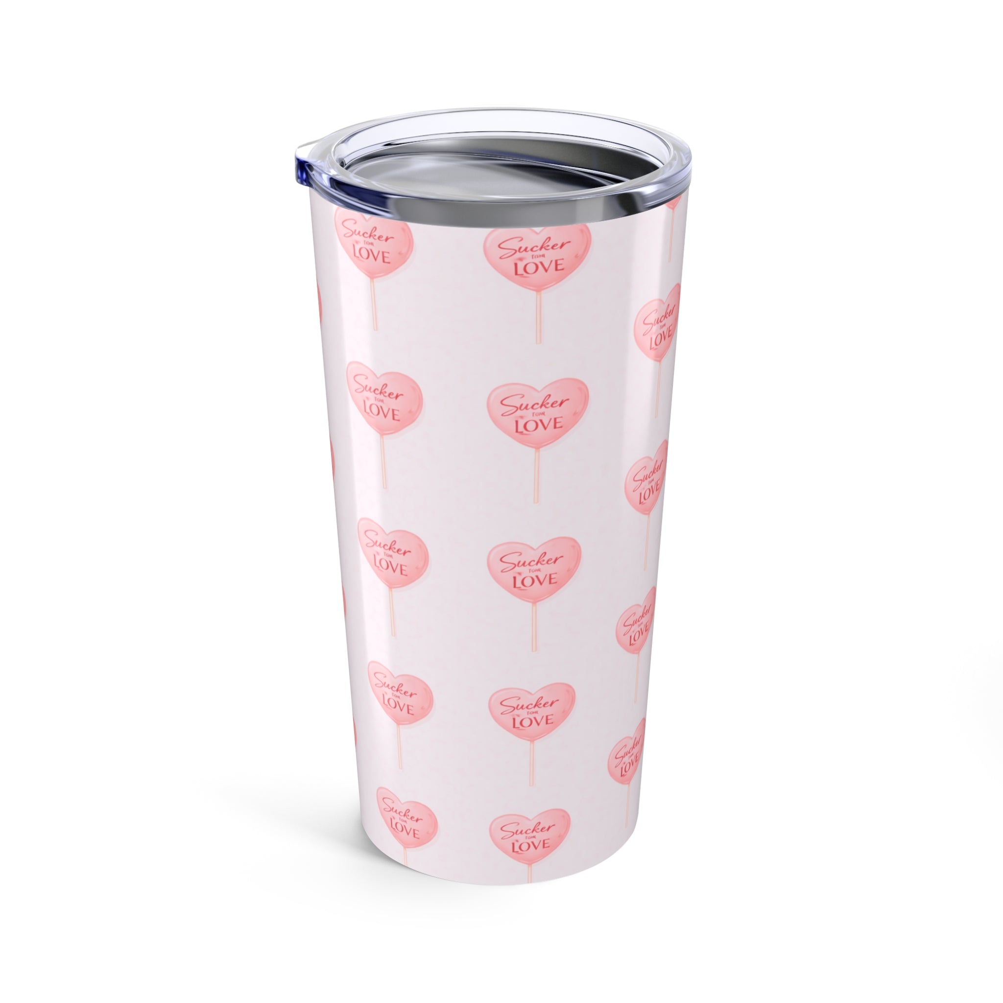 20oz Tumbler Insulated "Sucker for Love"
