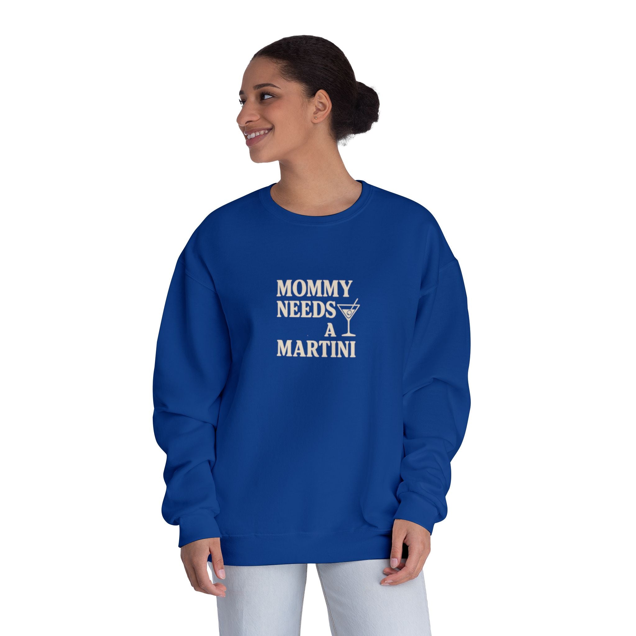 Mommy Needs a Martini Sweatshirt