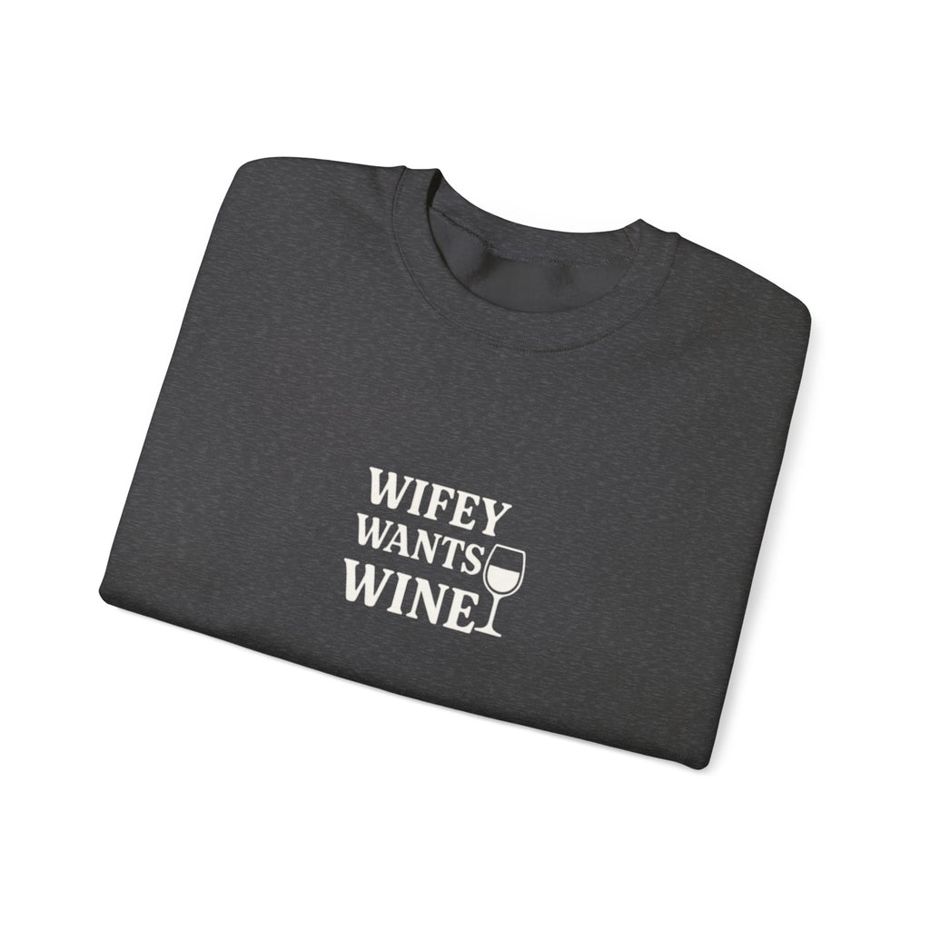Wifey Wants Wine Sweatshirt