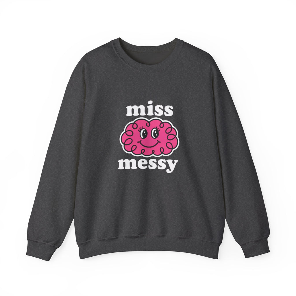 'Miss Messy' Sweatshirt