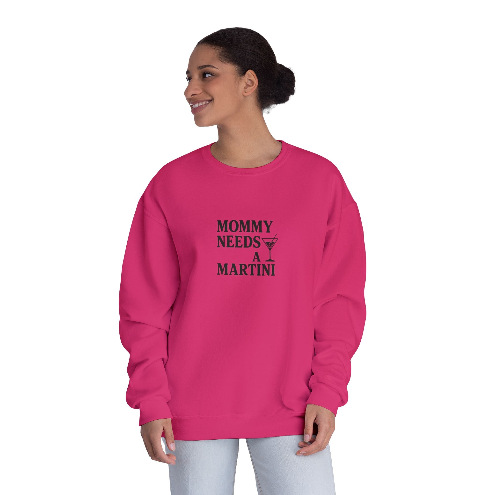 Mommy Needs a Martini Sweatshirt