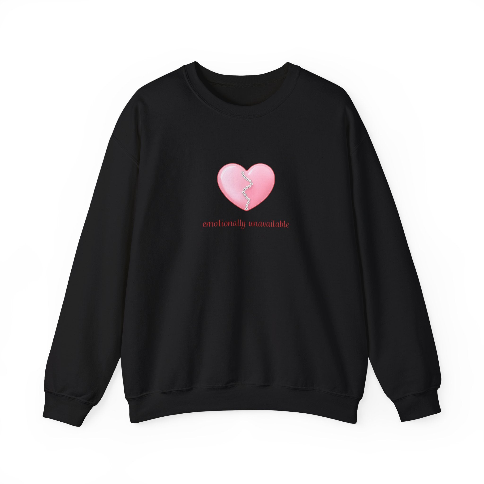 “Emotionally Unavailable” Crewneck