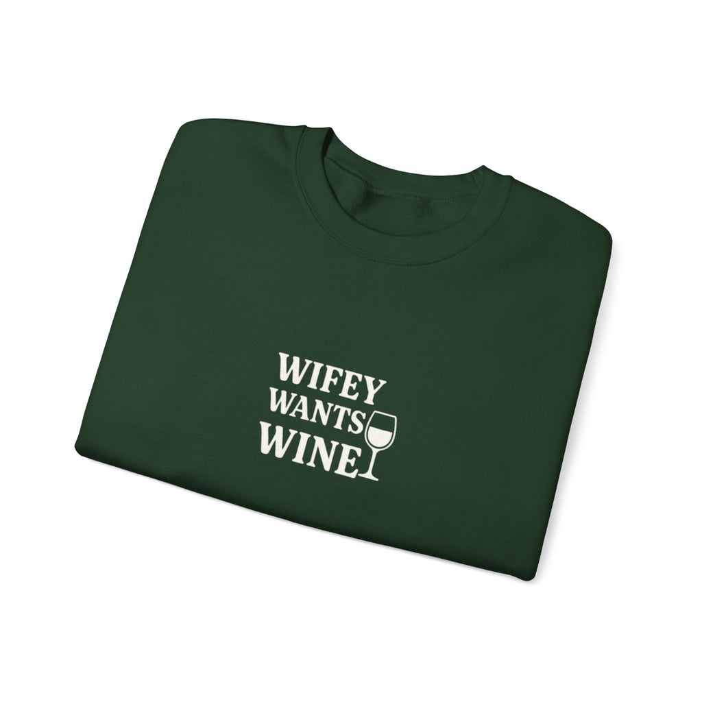 Wifey Wants Wine Sweatshirt