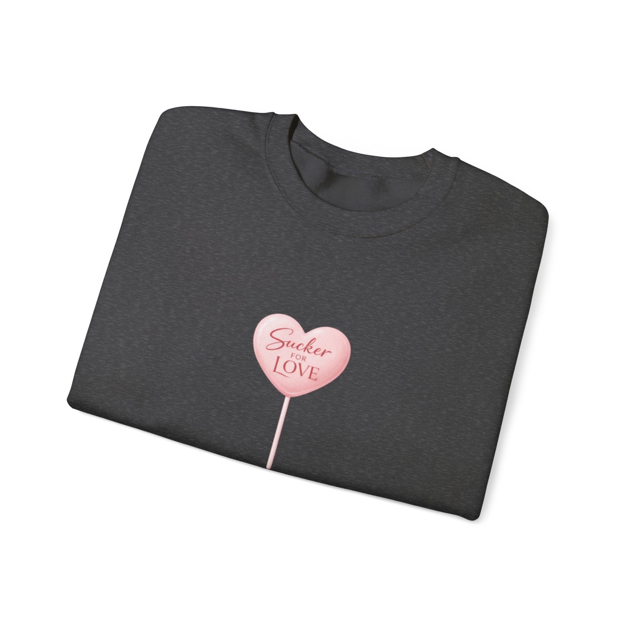 "Sucker for Love" Crewneck