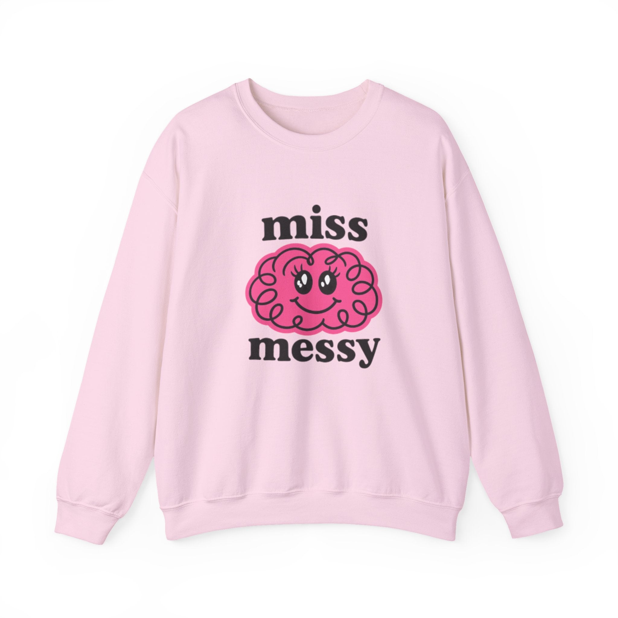 'Miss Messy' Sweatshirt