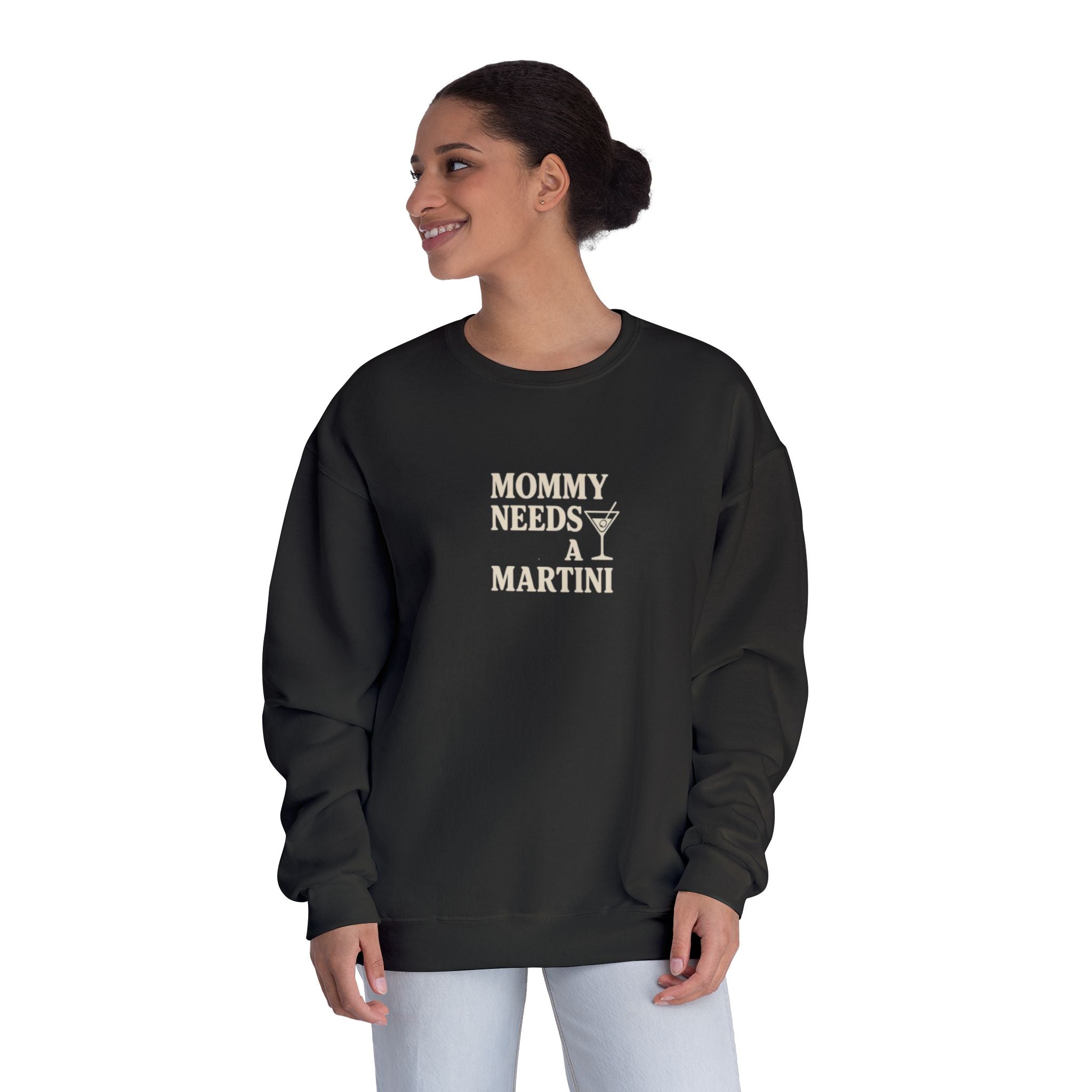 Mommy Needs a Martini Sweatshirt
