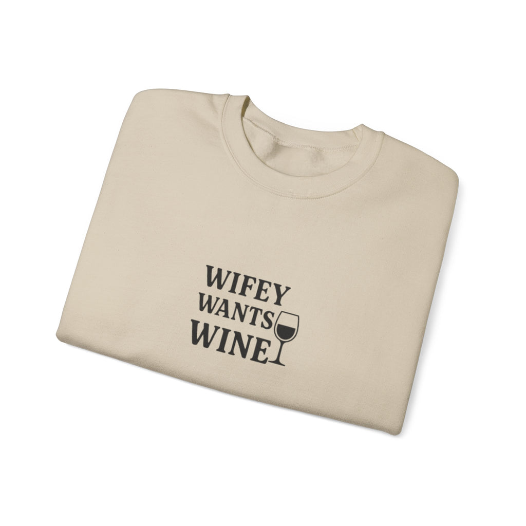 Wifey Wants Wine Sweatshirt