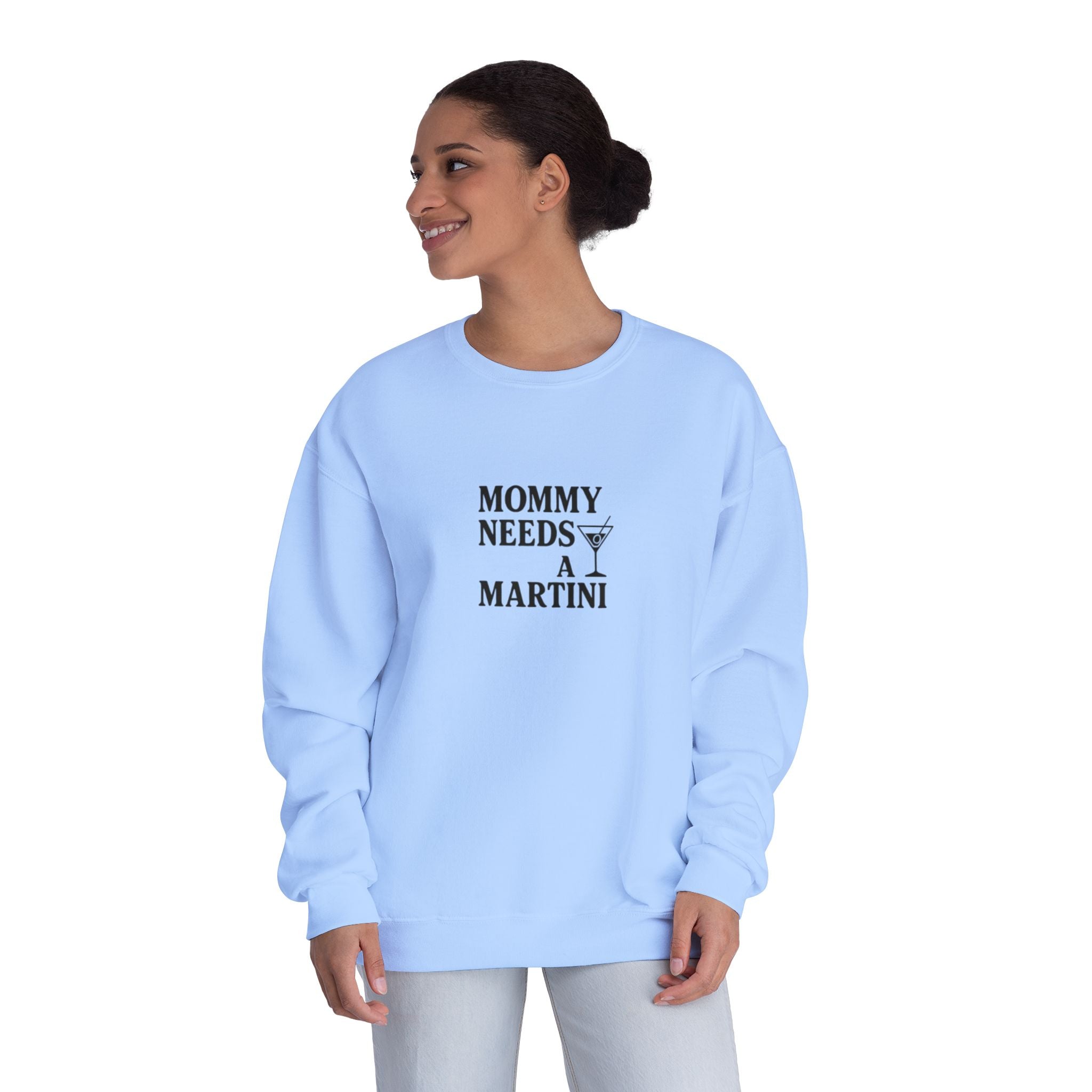 Mommy Needs a Martini Sweatshirt