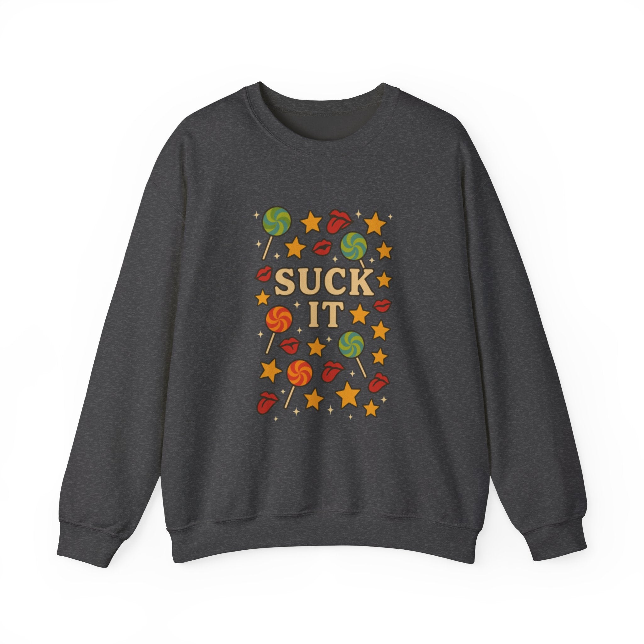 'Suck It' Sweatshirt