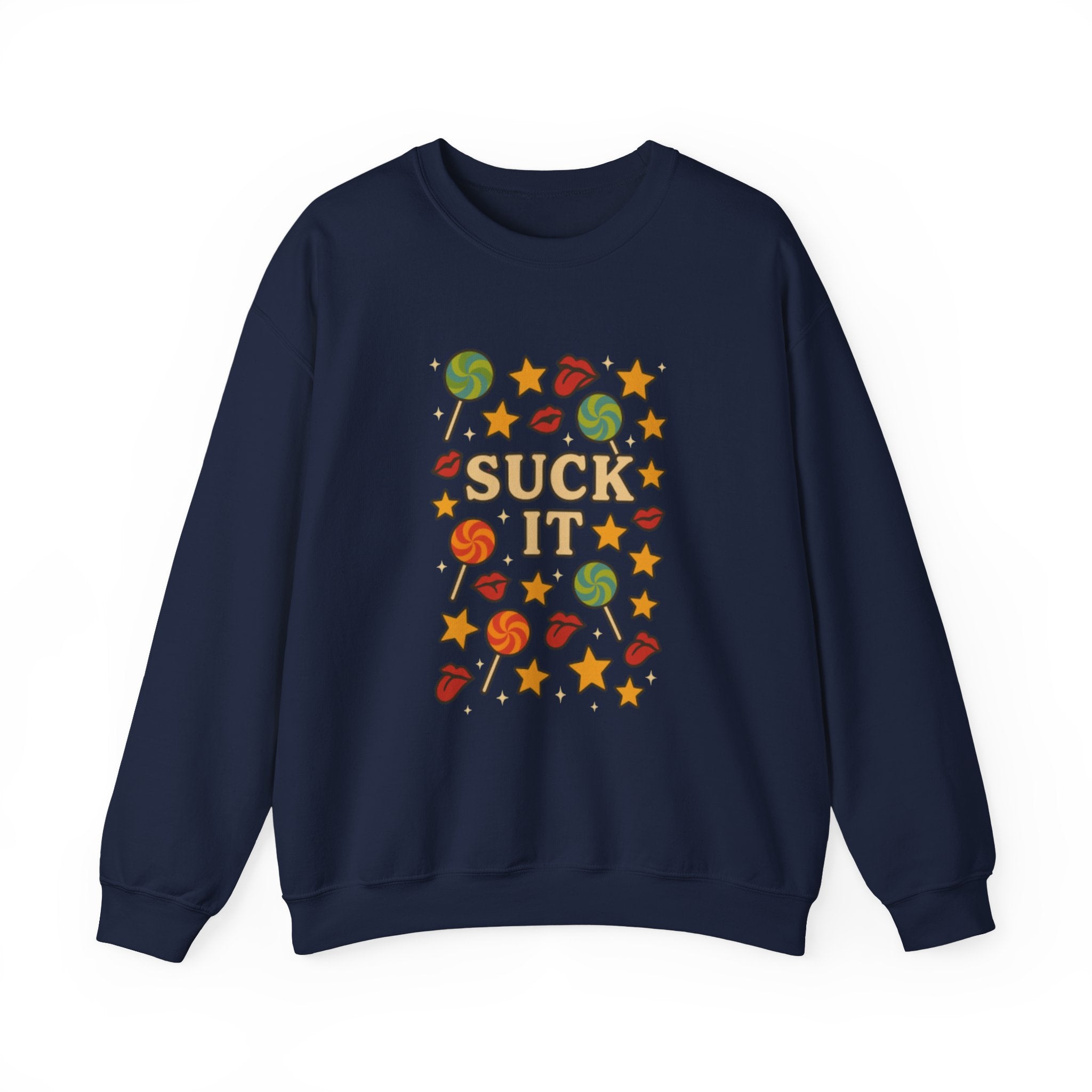 'Suck It' Sweatshirt