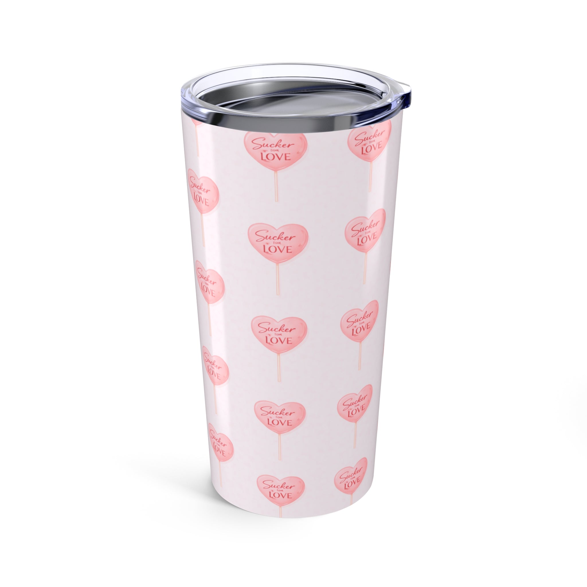 20oz Tumbler Insulated "Sucker for Love"