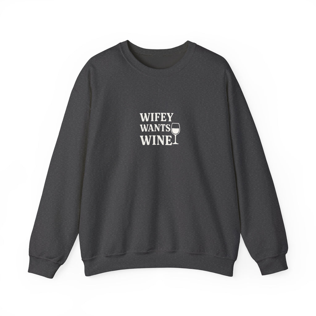 Wifey Wants Wine Sweatshirt