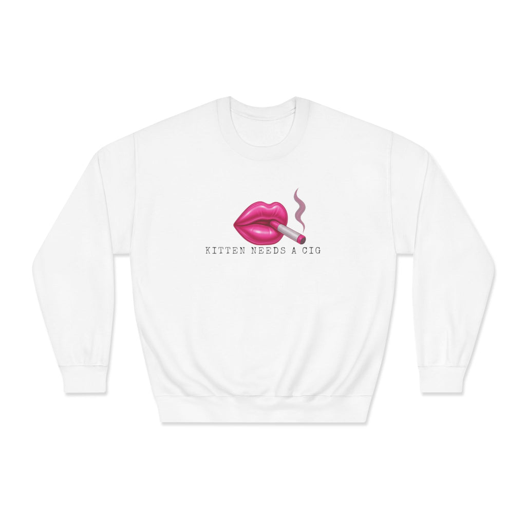 Pink Crewneck Sweatshirt — 'Kitten needs a Cig’