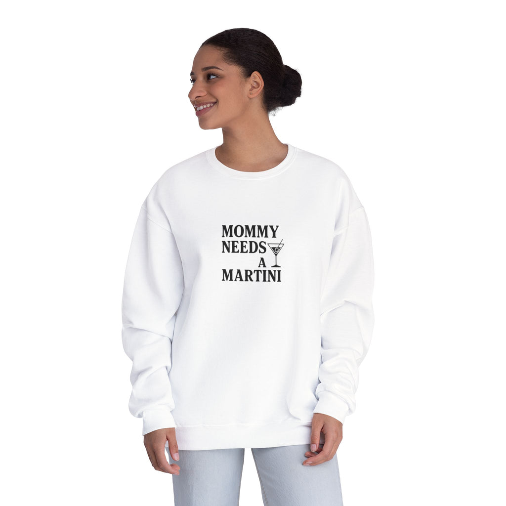Mommy Needs a Martini Sweatshirt