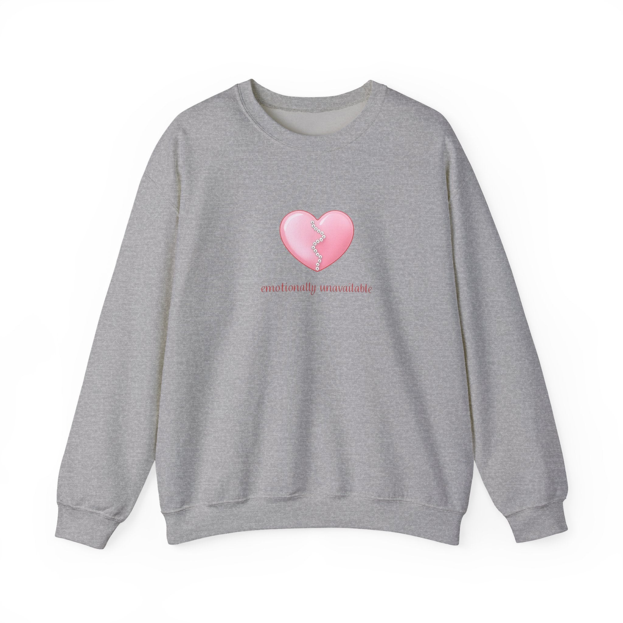 “Emotionally Unavailable” Crewneck