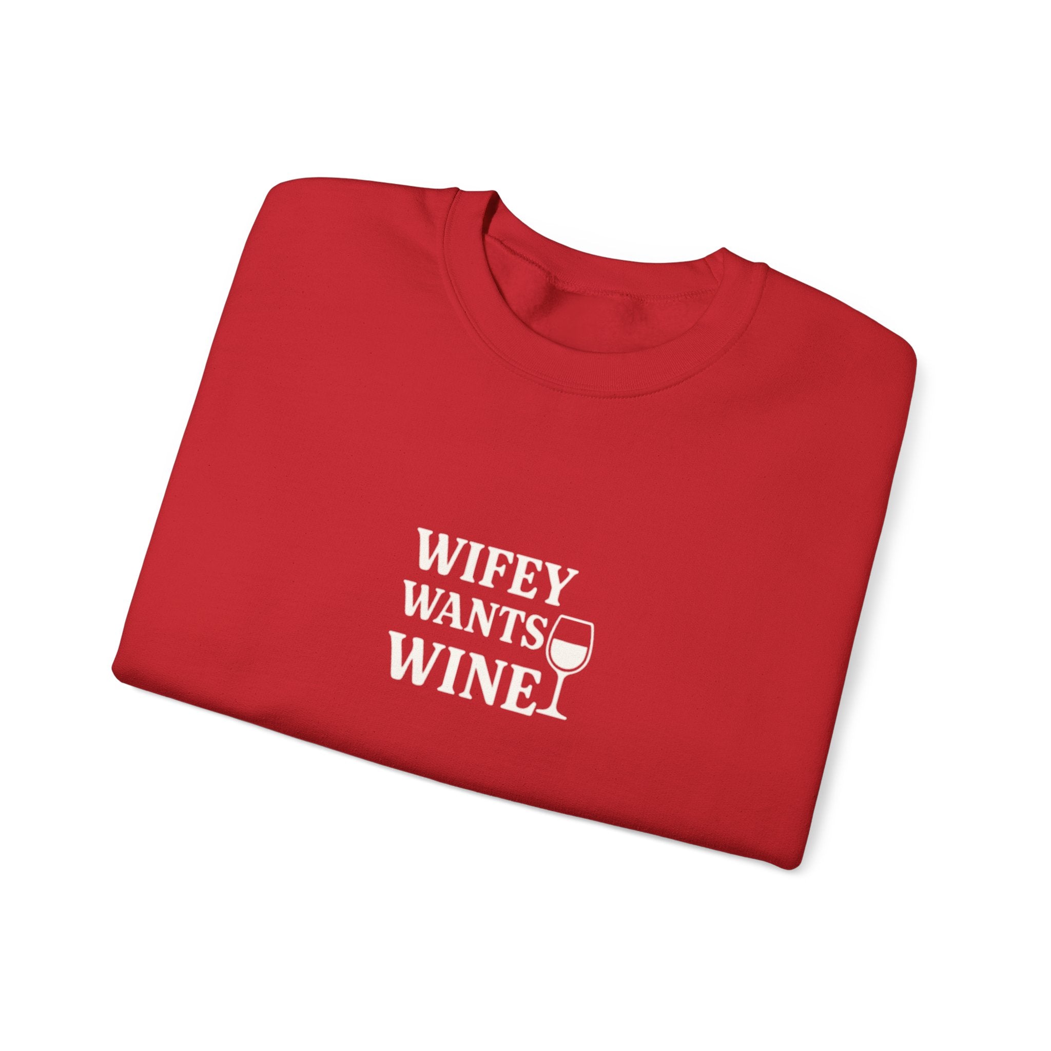 Wifey Wants Wine Sweatshirt