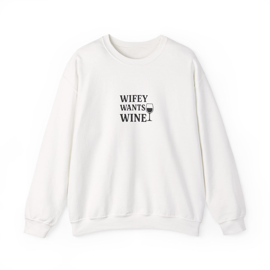 Wifey Wants Wine Sweatshirt